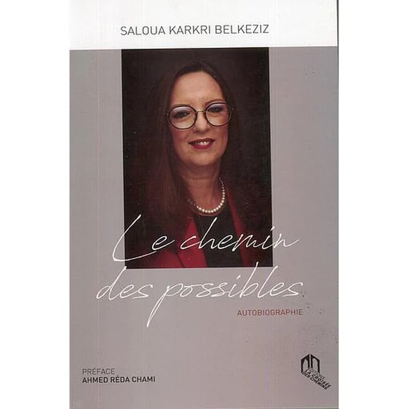 Le chemin des possibles : autobiographie