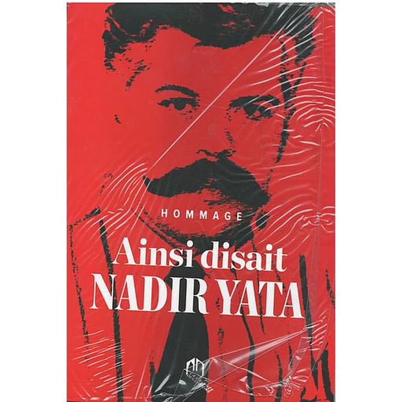 Ainsi disait Nadir Yata : hommage