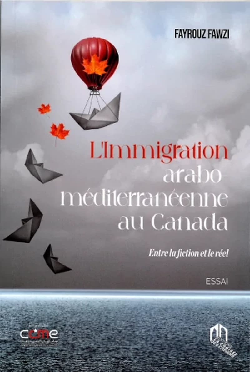 L'immigration arabo-méditerranéenne au Canada : entre la fiction et le réel