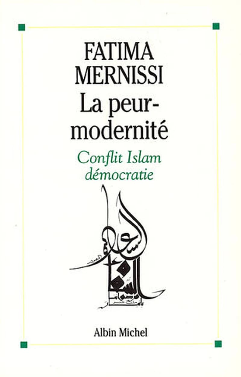 La Peur - modernité : conflict Islam démocratie