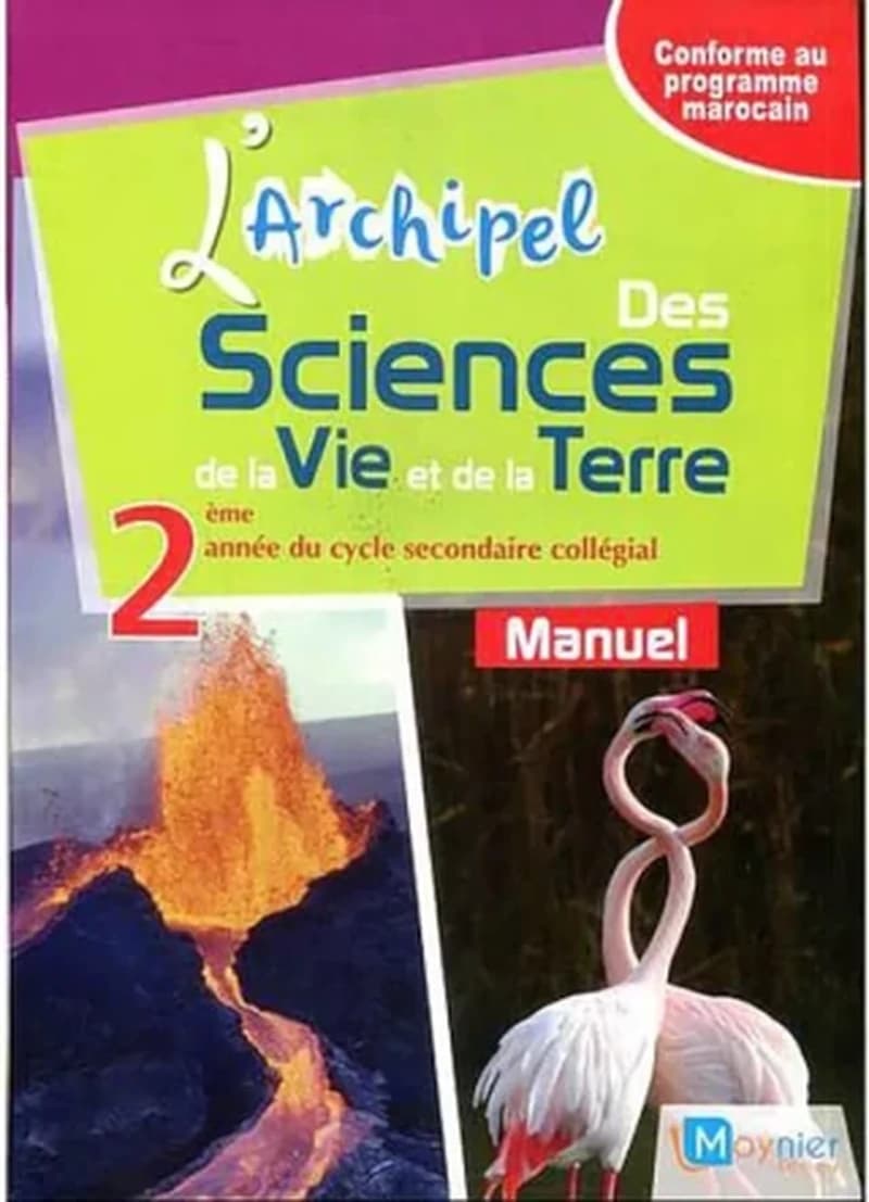 L'ARCHIPEL DES SCIENCES DE LA VIE ET DE LA TERRE 2EME ANNEE COLLEGIALE - MANUEL DE L'ÉLÈVE (EDITION 2021)