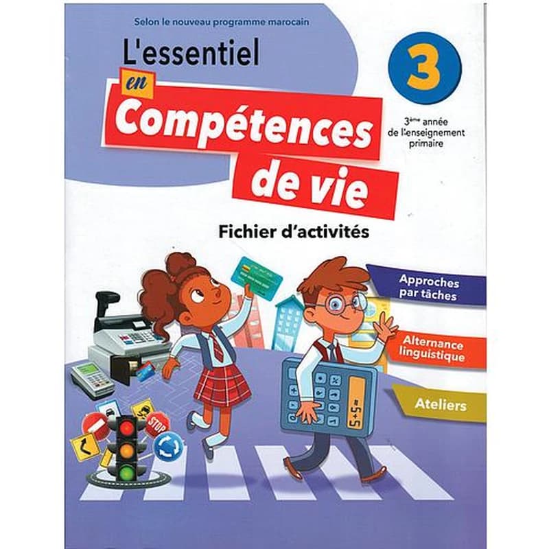 L'essentiel en competences de vie 3e AP - CE2