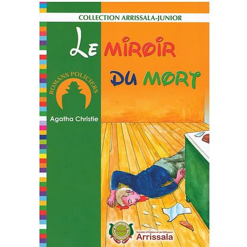 Collection Arrissala-Junior : Le Miroir Du Mort