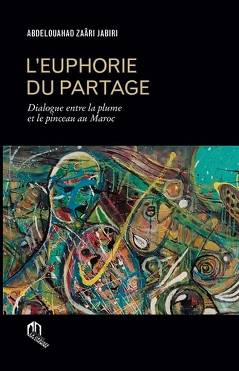 L'euphorie du partage : Dialogue entre la plume et le pinceau au Maroc