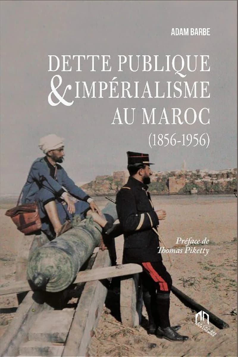 Dette publique & impérialisme au Maroc ( 1856 - 1956 )