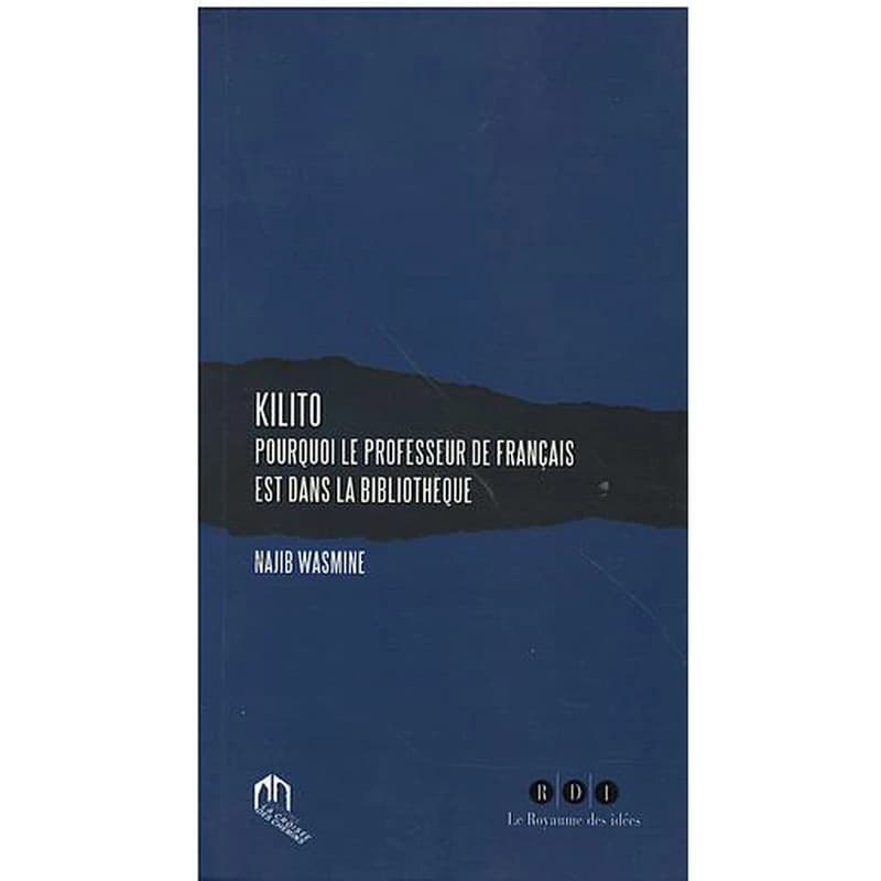 Kilito ; pourquoi le professeur de français est dans la bibliothèque