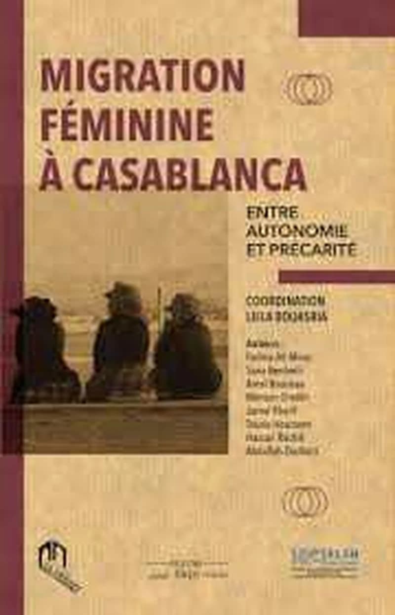 Migration féminine à Casablanca : entre autonomie et précarité