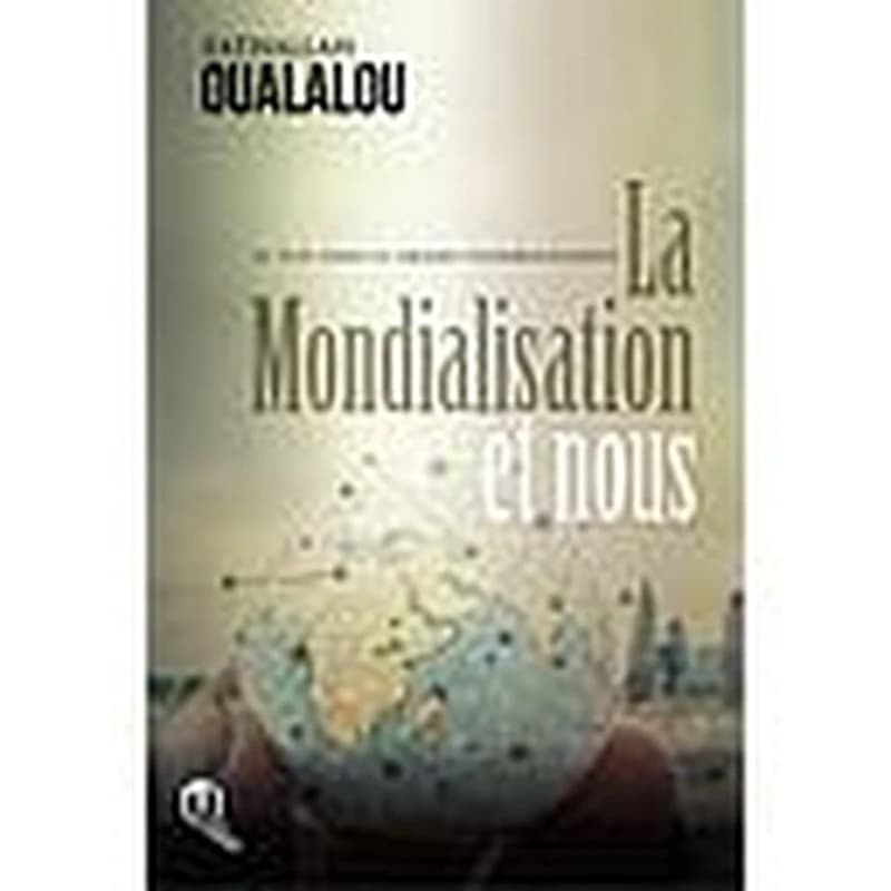 La mondialisation et nous le sud dans le grand chamboulement