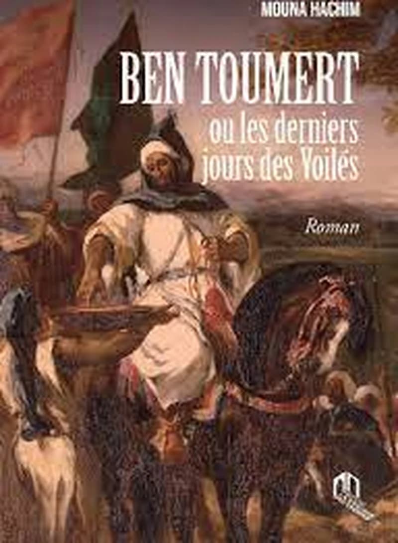 Ben Toumert, ou, Les derniers jours des voilés