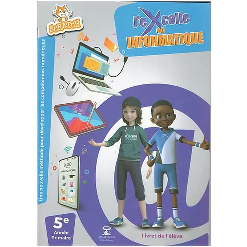 J'excelle en informatique 5 Année primaire