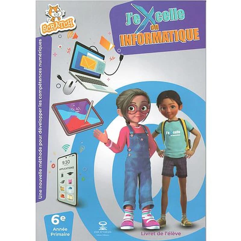 J'excelle en informatique 6 Année primaire