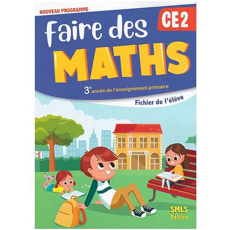 FAIRE DES MATHS CE2
