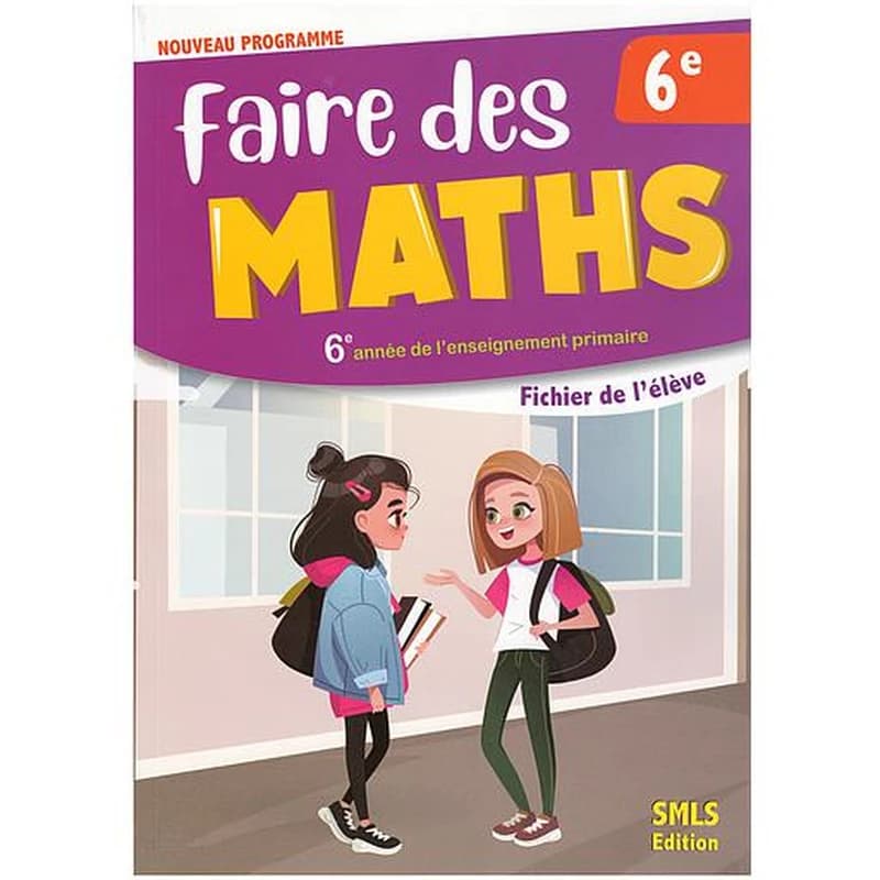 FAIRE LES MATHS 6