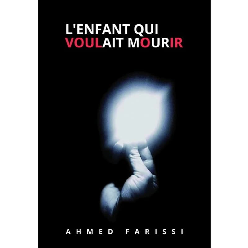 L'ENFANT QUI VOULAIT MOURIR