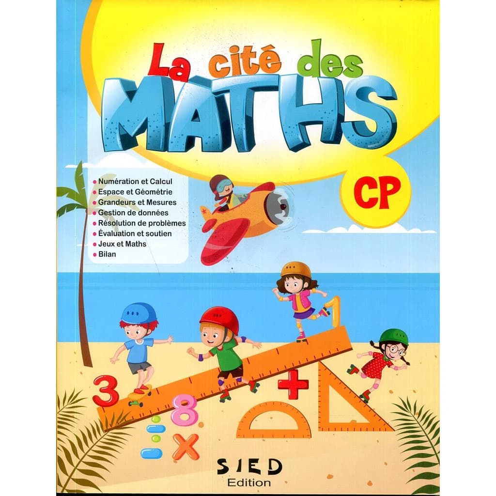 LA CITE DES MATHS CP - FICHIER DE L'ÉLÈVE (EDITION 2019) Editeur