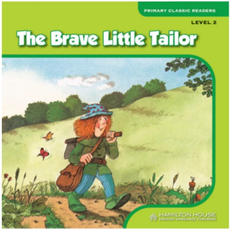 Primary Classic Readers: [Level 2]: The Brave Little Tailor