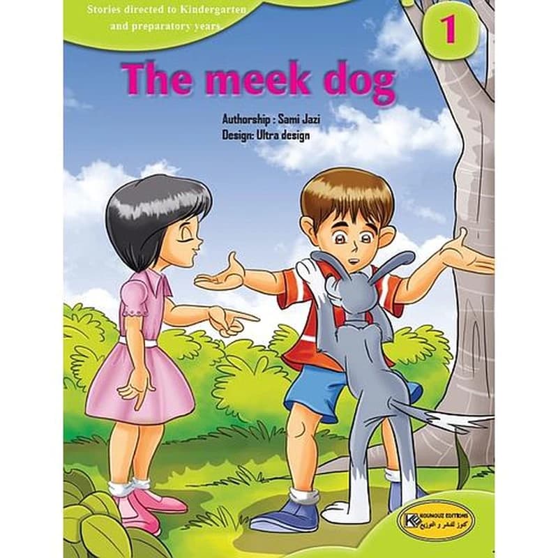 We love stories 1 : The meek dog