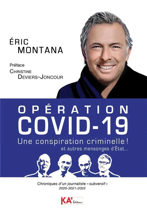 Opération Covid-19 : une conspiration criminelle ! et autres mensonges d'Etat... chroniques d'un journaliste "subversif"