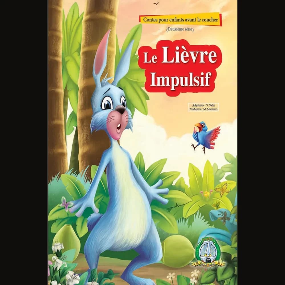 CONTES POUR ENFANTS : LE LIEVRE IMPULSIF