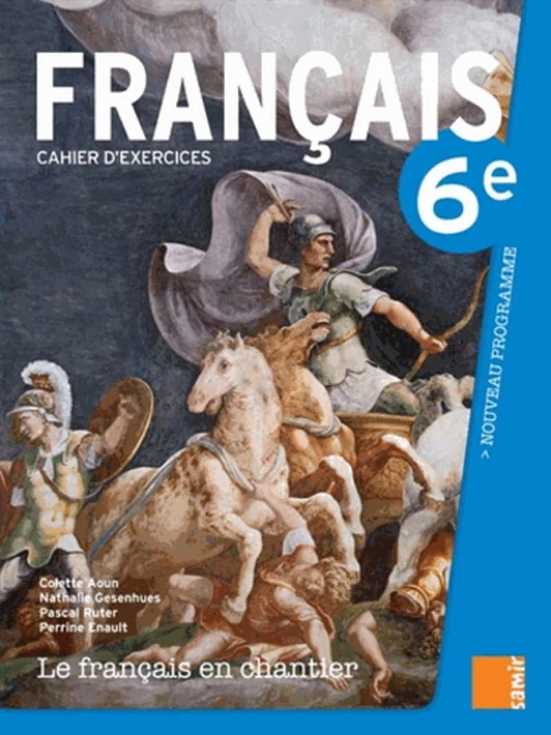 Le français en chantier : 6e : nouveau programme