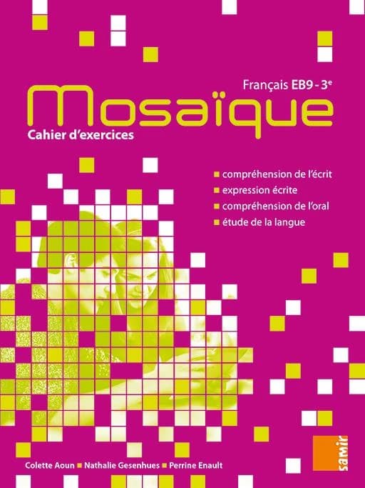 Cahier d'exercices EB9 ; mosaïque