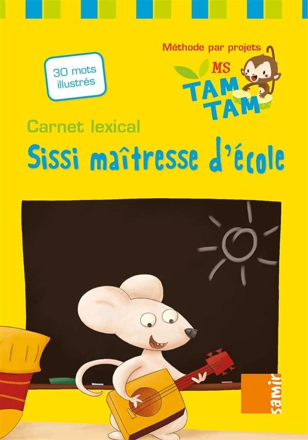Carnet lexical MS ; Sissi maîtresse d'école