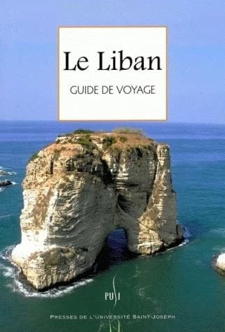 Le liban. guide de voyage
