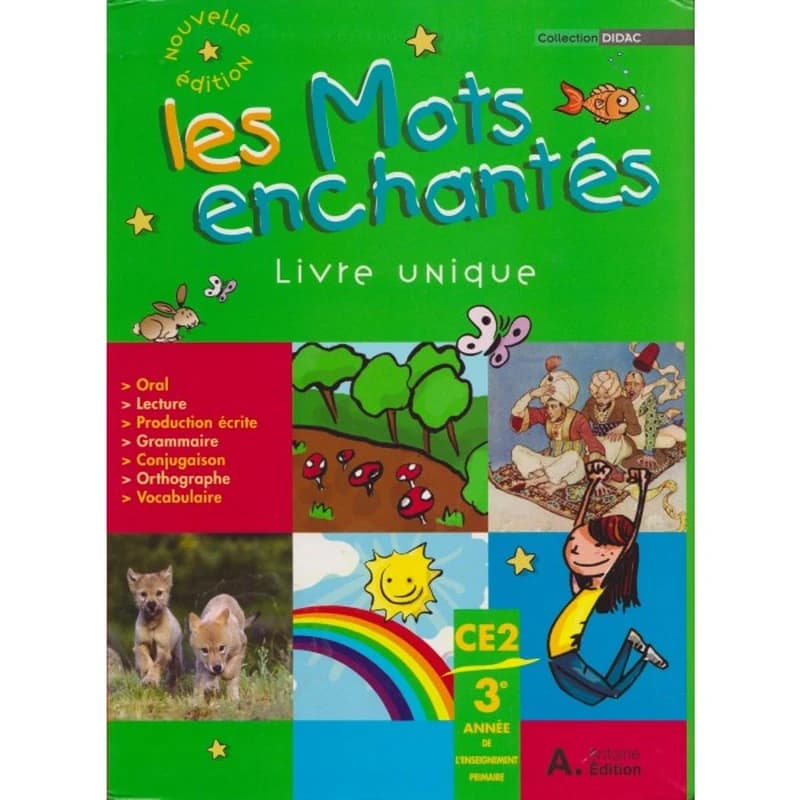 LES MOTS ENCHANTES CE2 LIVRE UNIQUE