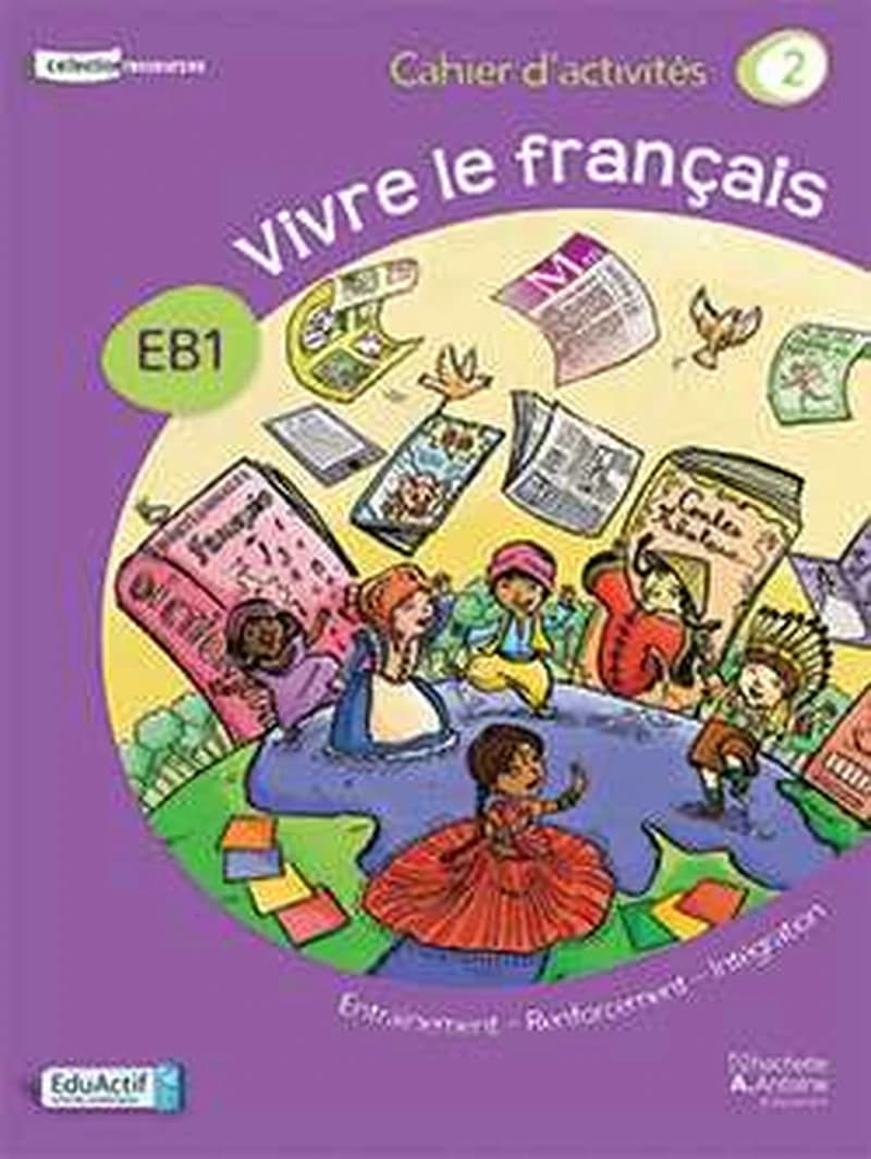 VIVRE LE FRANCAIS CAHIER 1 CP - EB1 ...