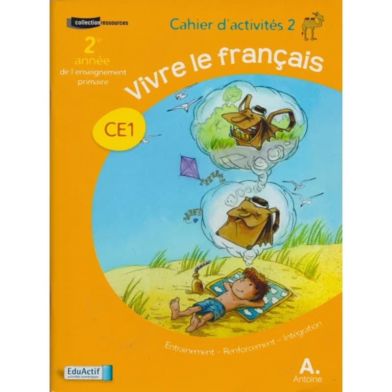 VIVRE LE FRANCAIS CAHIER 2 CE1 - EB2 ...