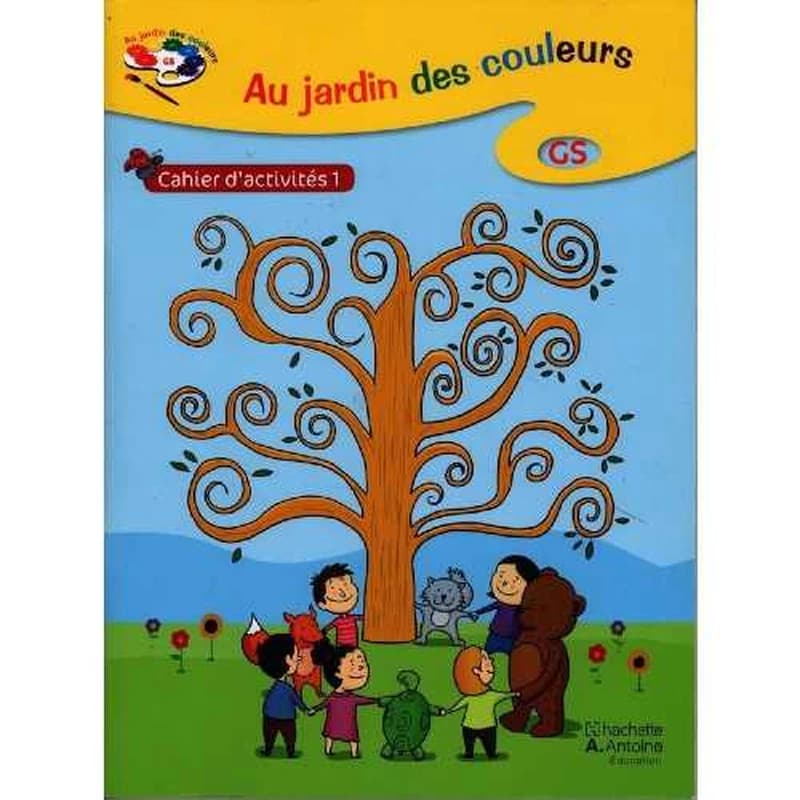 LE JARDIN ENCHANTE GS - CAHIER D'ACTIVITES 1