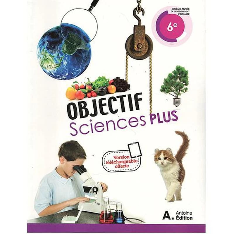 OBJECTIF SCIENCES PLUS 6