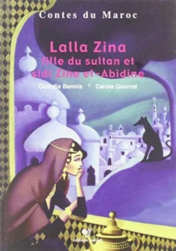 Lalla Zina fille du sultan et sidi Zine el-Abidine