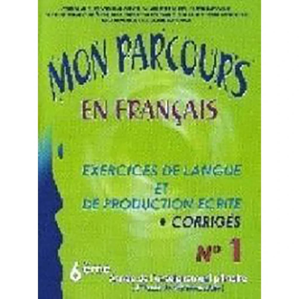 MON PARCOURS EN FRANCAIS 6AEF EX.1