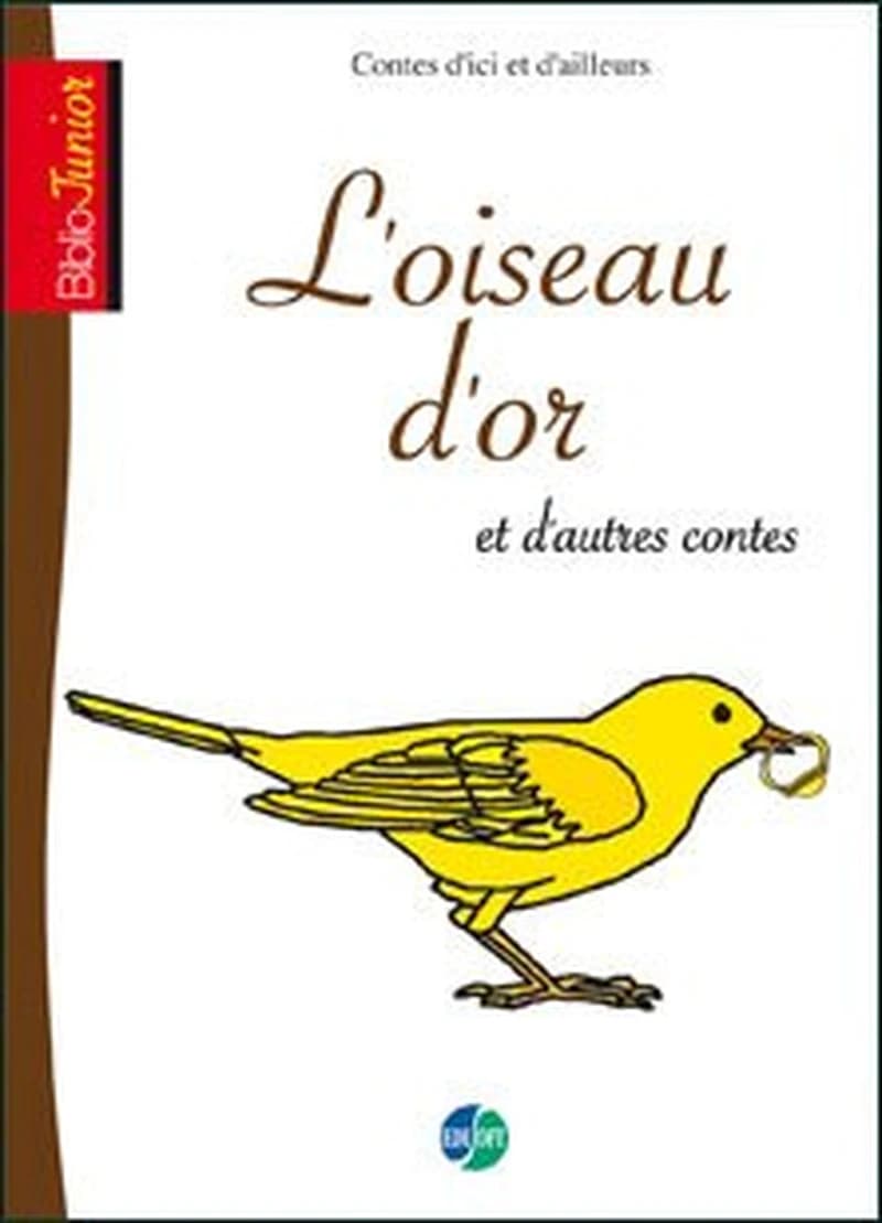 Biblio junior : L'oiseau d'or et autres contes