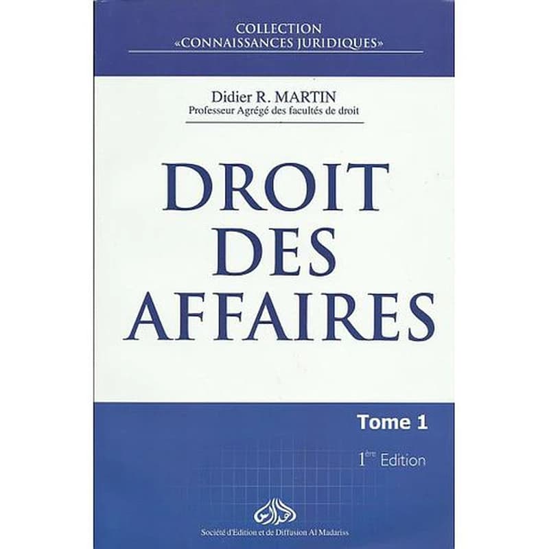 DROIT DES AFFAIRES TOME 1