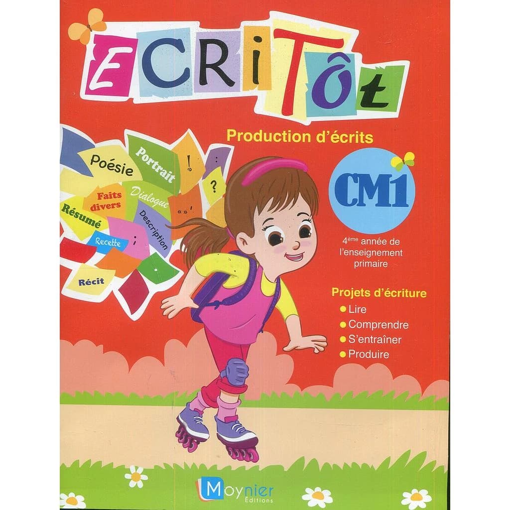 ECRITÔT CM1 - FICHIER ÉLÈVE (EDITION 2017)