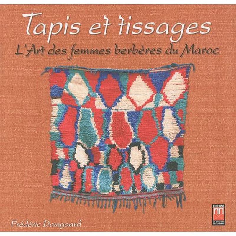 Tapis et tissages : l'art des femmes berbères du Maroc