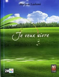 Je veux vivre