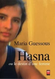 Hasna ; ou le destin d’une femme
