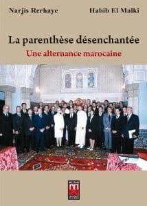 La parenthèse désenchantée : une alternance marocaine