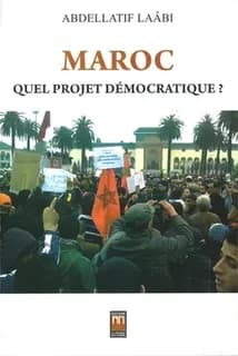 Maroc : quel projet démocratique ?