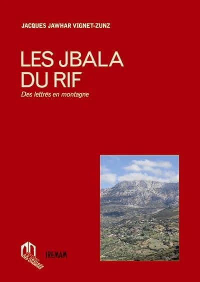 Les Jbala du Rif : des lettrés en montagne