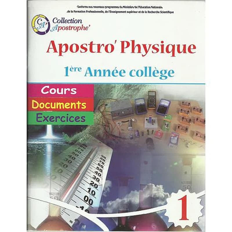APOSTRO' PHYSIQUE CHIMIE 1 ER COLLEGE