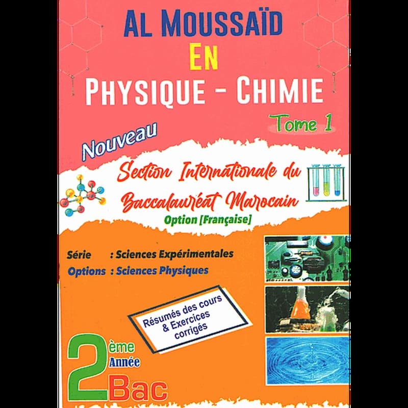 AL MOUSSAID PHYSIQUE-CHIMIE 2BAC S-PC TOME1