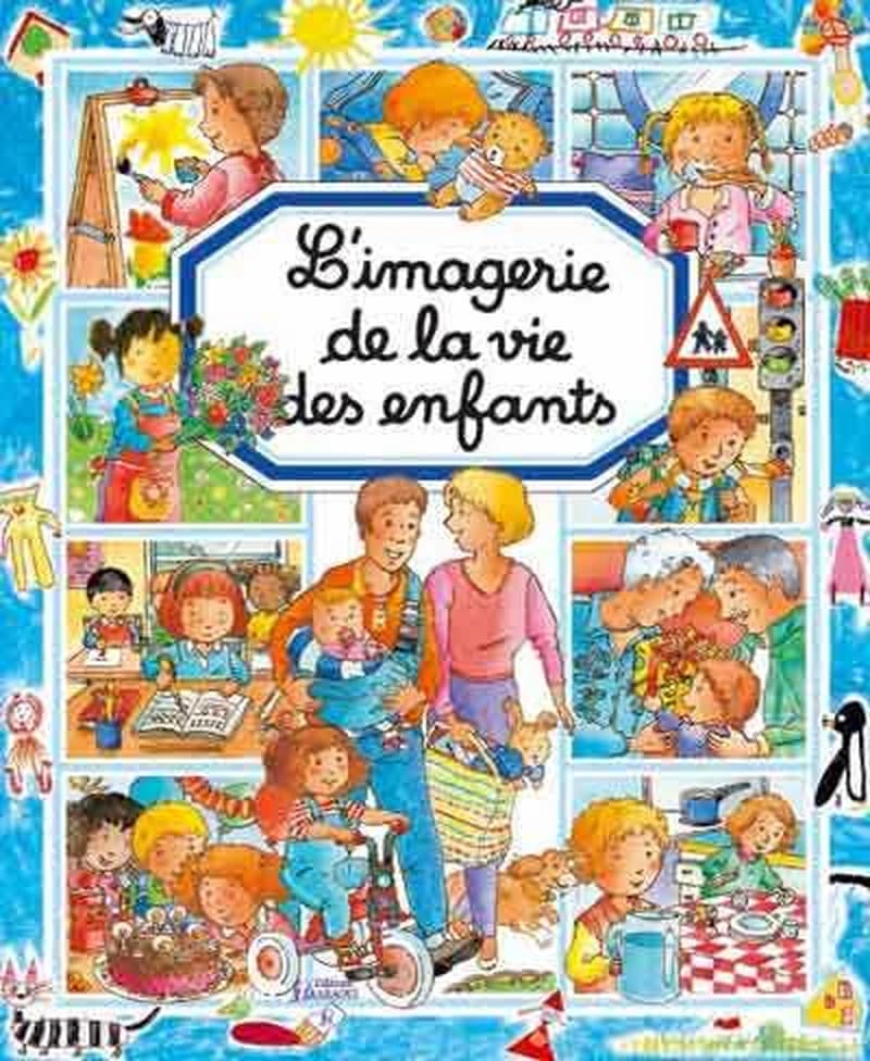 L'IMAGERIE DE LA VIE DES ENFANTS