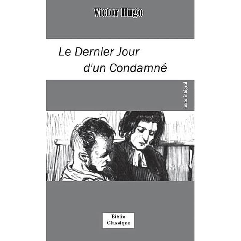 Le dernier Jour d'un Condamné
