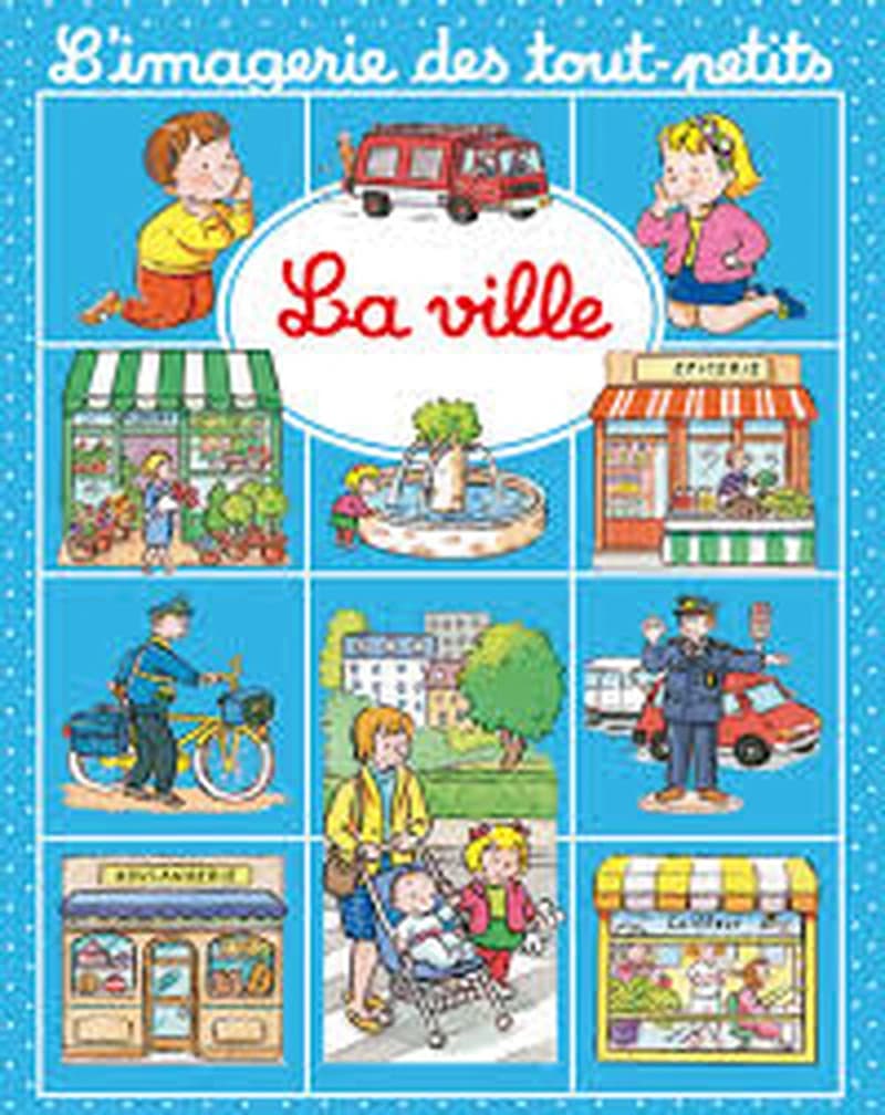 L'imagerie des tout-petits - La ville