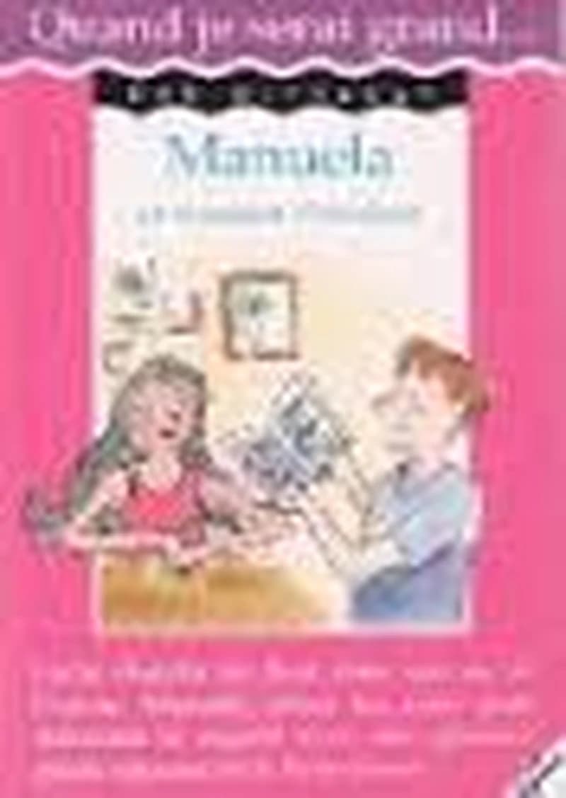 Quand je serai grand : Manuela ou la passion d'enseigner