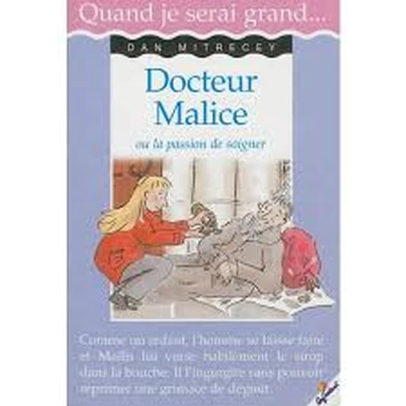DOCTEUR MALICE - QJG